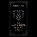 Authentic Spellkit - The Moon-Kissed Heart Ritual (VixSin's WitchPit)