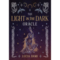 The Light In the Dark Oracle - Lucia Dami