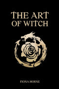 The Art of Witch - Fiona Horne